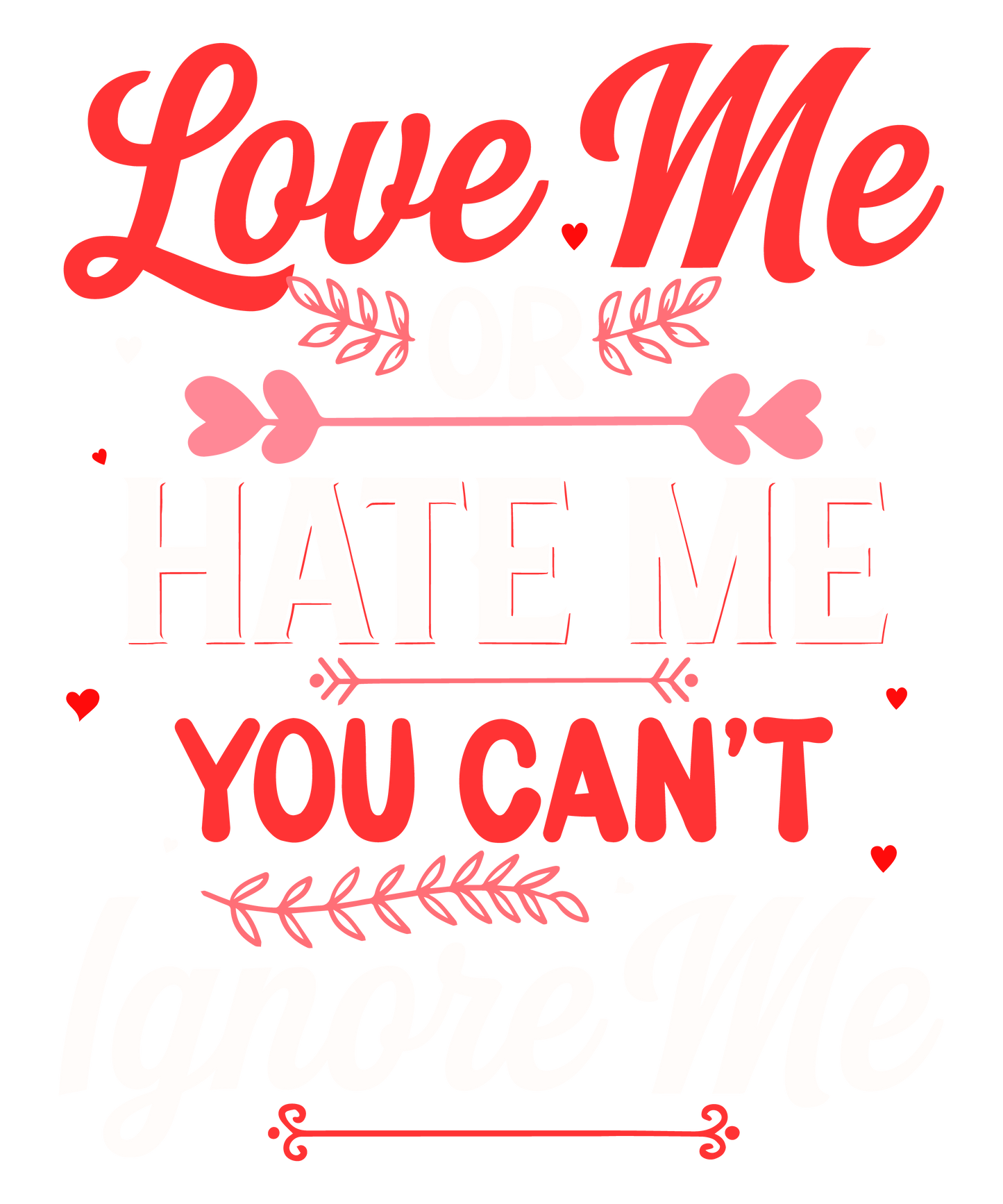 Love me, Hate me